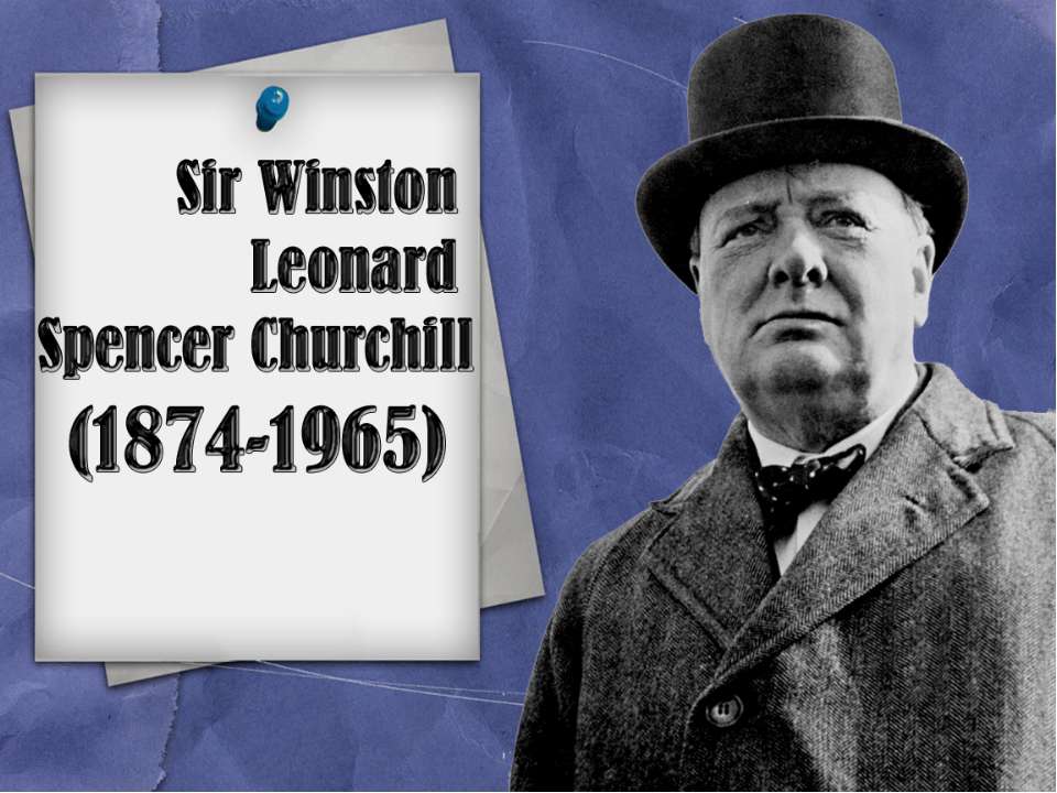 Sir Winston Leonard Spencer Churchill  - Скачать презентации бесплатно | Читать или скачать учебники для школы онлайн бесплатно ☑ Школьные учебники school-textbook.com