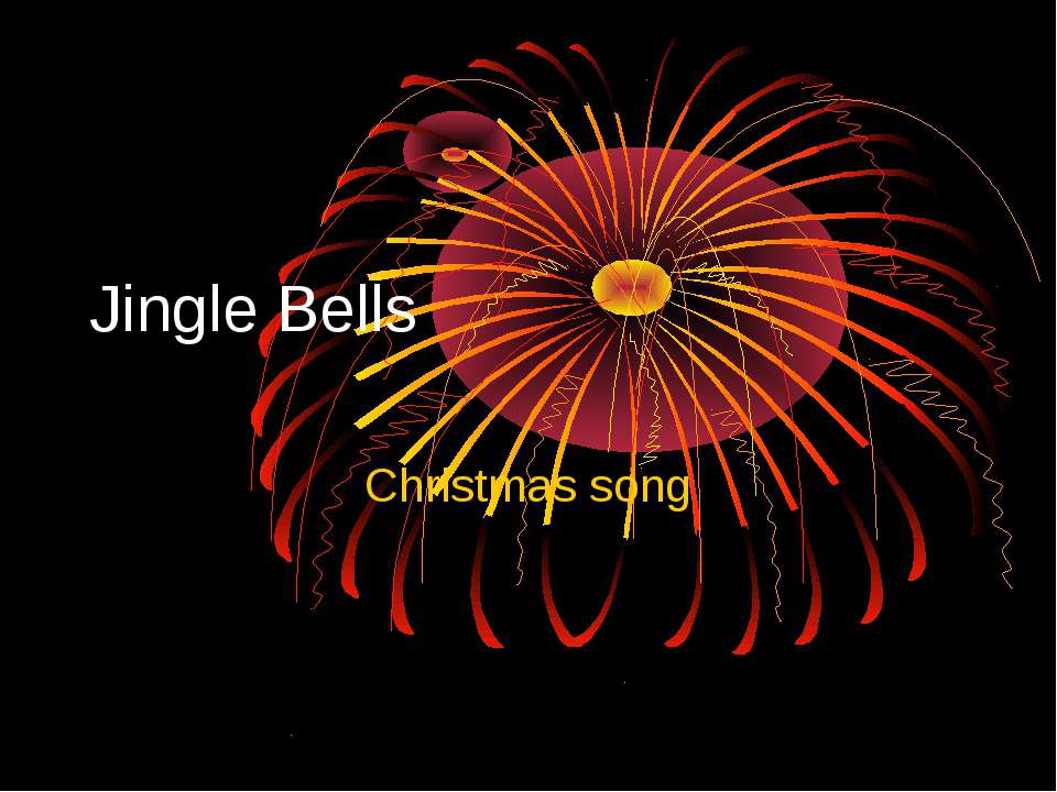 Jingle Bells - Скачать презентации бесплатно | Читать или скачать учебники для школы онлайн бесплатно ☑ Школьные учебники school-textbook.com