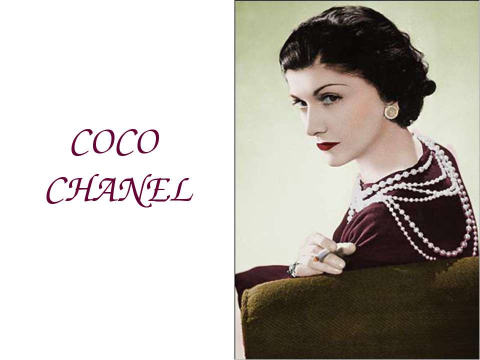Coco Chanel - Скачать презентации бесплатно | Читать или скачать учебники для школы онлайн бесплатно ☑ Школьные учебники school-textbook.com