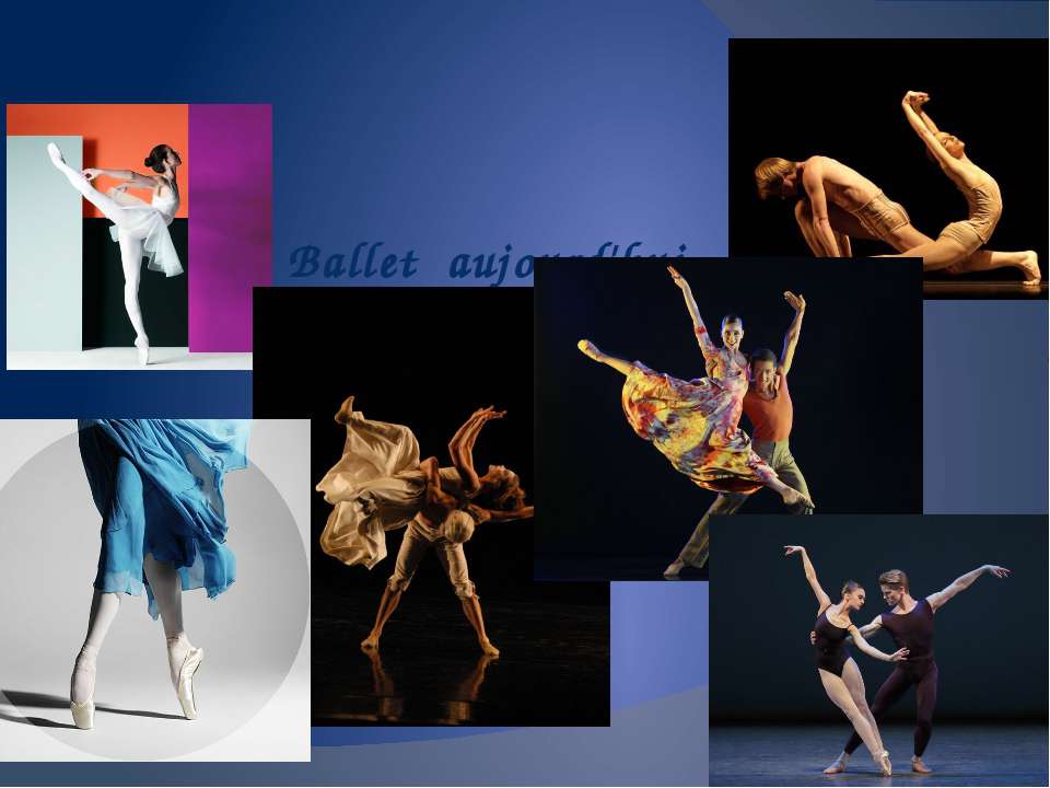 Ballet aujourd'hui - Скачать презентации бесплатно | Читать или скачать учебники для школы онлайн бесплатно ☑ Школьные учебники school-textbook.com
