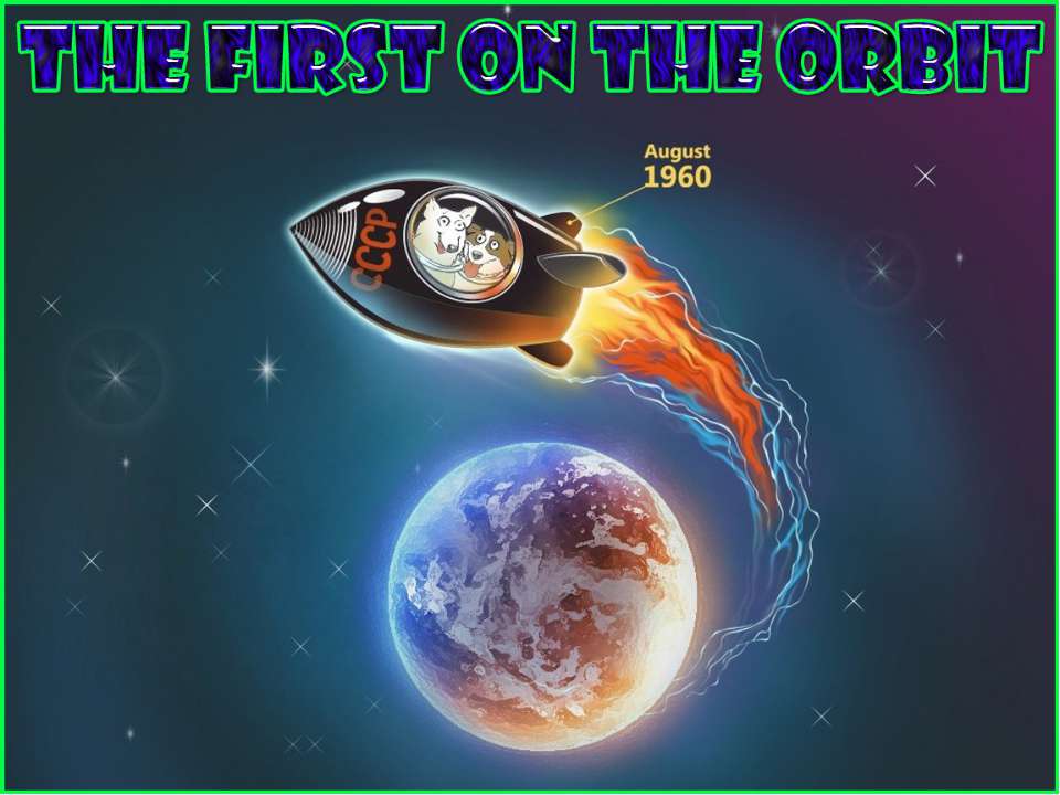 The first on the orbit - Скачать презентации бесплатно | Читать или скачать учебники для школы онлайн бесплатно ☑ Школьные учебники school-textbook.com