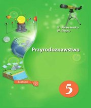 Шкільний підручник 5 клас природознавство О.Г. Ярошенко, В.М. Бойко «Світ» 2018 рік (польська мова навчання)  - Скачать презентации бесплатно | Читать или скачать учебники для школы онлайн бесплатно ☑ Школьные учебники school-textbook.com