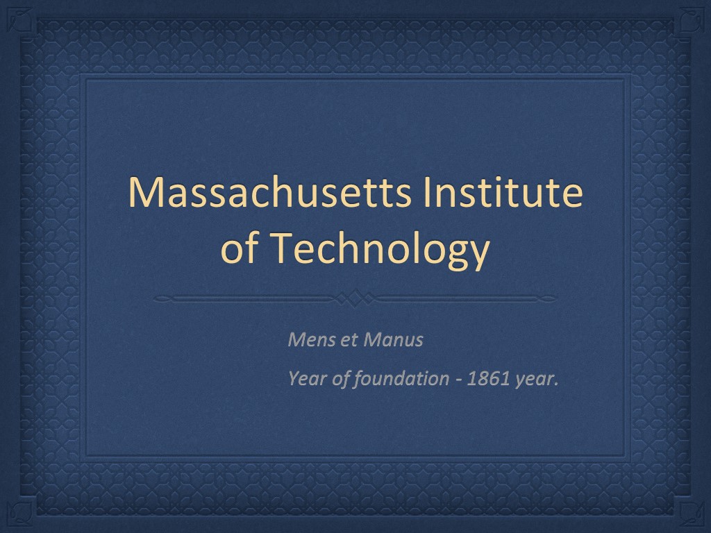Презентация по теме "Massachusetts Institute of Technology (MIT)"  - Скачать презентации бесплатно | Читать или скачать учебники для школы онлайн бесплатно ☑ Школьные учебники school-textbook.com