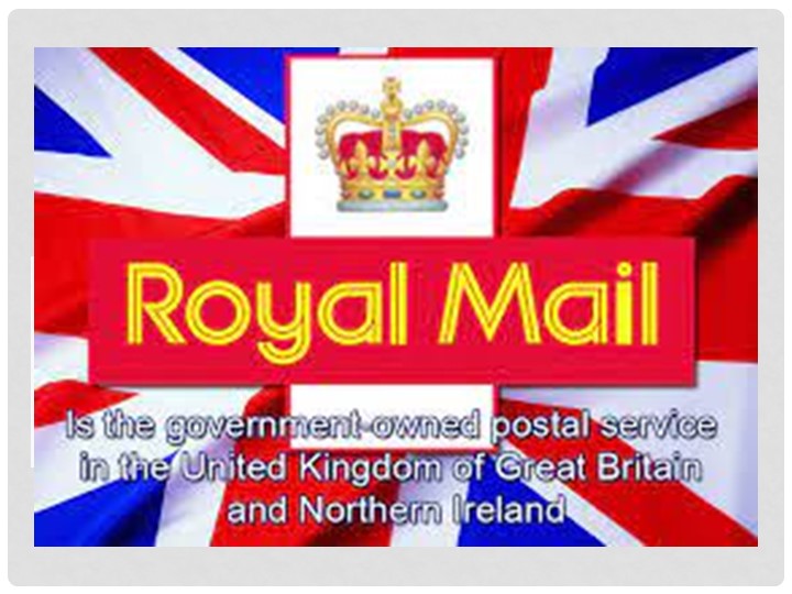 Презентация для уроков английского языка "Royal Mail" - Скачать презентации бесплатно | Читать или скачать учебники для школы онлайн бесплатно ☑ Школьные учебники school-textbook.com