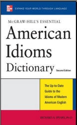 McGraw-Hill's Essential American Idioms Dictionary - Richard Spears  - Скачать презентации бесплатно | Читать или скачать учебники для школы онлайн бесплатно ☑ Школьные учебники school-textbook.com