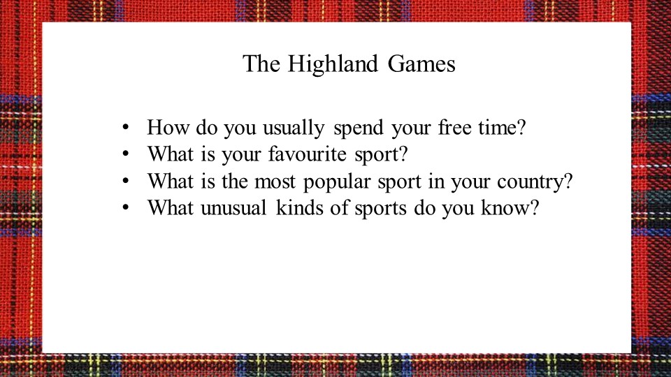 Презентация по английскому языку на тему "The Highland games" - Скачать презентации бесплатно | Читать или скачать учебники для школы онлайн бесплатно ☑ Школьные учебники school-textbook.com