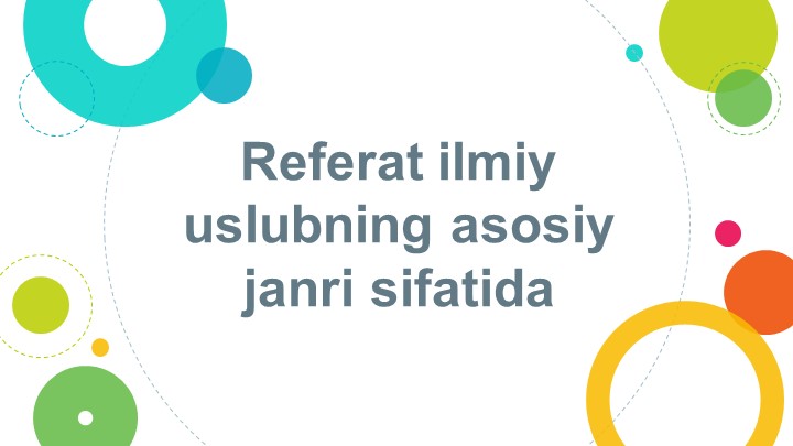 Презентация на тему: "РЕФЕРАТ - ИЛМИЙ УСЛУБНИНГ АСОСИЙ ЖАНРИ СИФАТИДА" - Скачать презентации бесплатно | Читать или скачать учебники для школы онлайн бесплатно ☑ Школьные учебники school-textbook.com