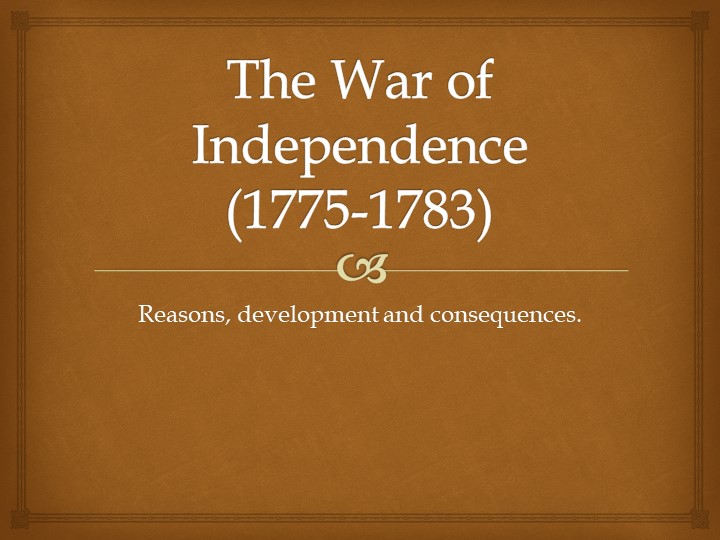Презентация "Война за независимость в США" - Скачать презентации бесплатно | Читать или скачать учебники для школы онлайн бесплатно ☑ Школьные учебники school-textbook.com