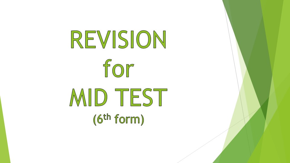 Revision for Mid Test - Скачать презентации бесплатно | Читать или скачать учебники для школы онлайн бесплатно ☑ Школьные учебники school-textbook.com