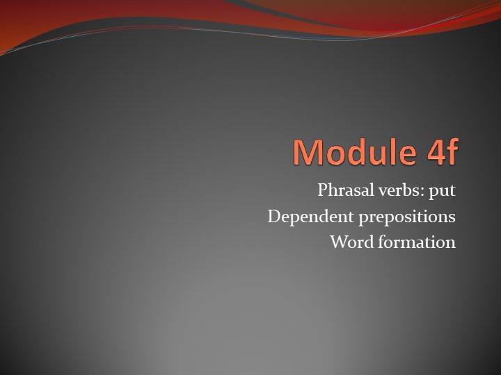 Презентация по английскому языку на тему "Фразовый глагол put. Зависимые предлоги. Префиксы -il, -ir, -im, -in" (8 класс)  - Скачать презентации бесплатно | Читать или скачать учебники для школы онлайн бесплатно ☑ Школьные учебники school-textbook.com