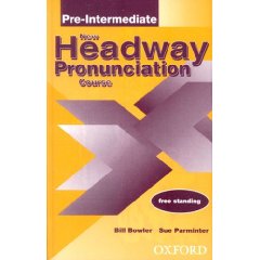 New Headway Pronunciation Course: Pre-Intermediate. -Bill Bowler & Sue Parminter  - Скачать презентации бесплатно | Читать или скачать учебники для школы онлайн бесплатно ☑ Школьные учебники school-textbook.com