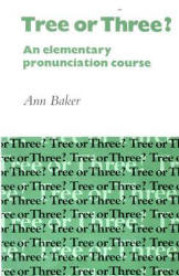 Tree or Three? An Elementary Pronunciation Course - Ann Baker  - Скачать презентации бесплатно | Читать или скачать учебники для школы онлайн бесплатно ☑ Школьные учебники school-textbook.com