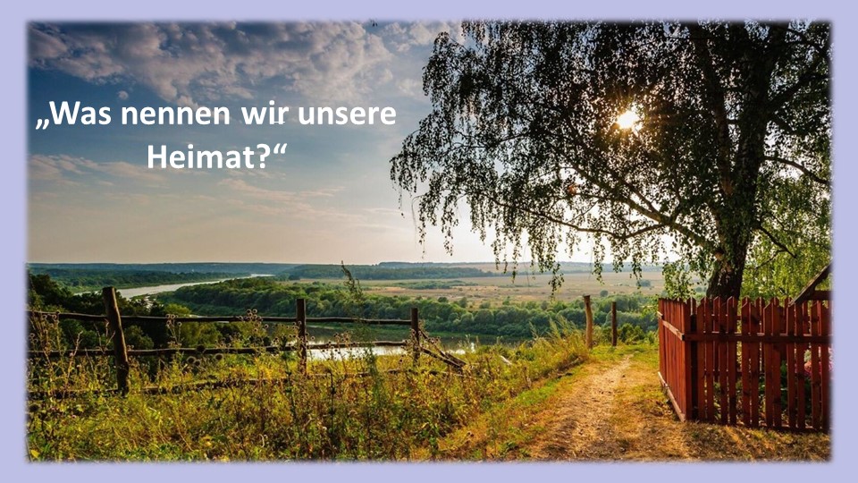 Презентация к уроку „Was nennen wir unsere Heimat?“ - Скачать презентации бесплатно | Читать или скачать учебники для школы онлайн бесплатно ☑ Школьные учебники school-textbook.com