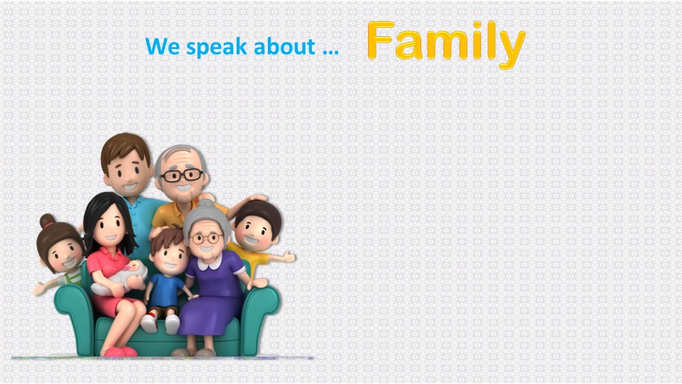 Обобщающий урок по теме "Семья"  - Скачать презентации бесплатно | Читать или скачать учебники для школы онлайн бесплатно ☑ Школьные учебники school-textbook.com