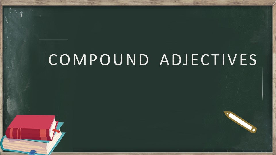 Презентация "Образование сложных прилагательных"  - Скачать презентации бесплатно | Читать или скачать учебники для школы онлайн бесплатно ☑ Школьные учебники school-textbook.com