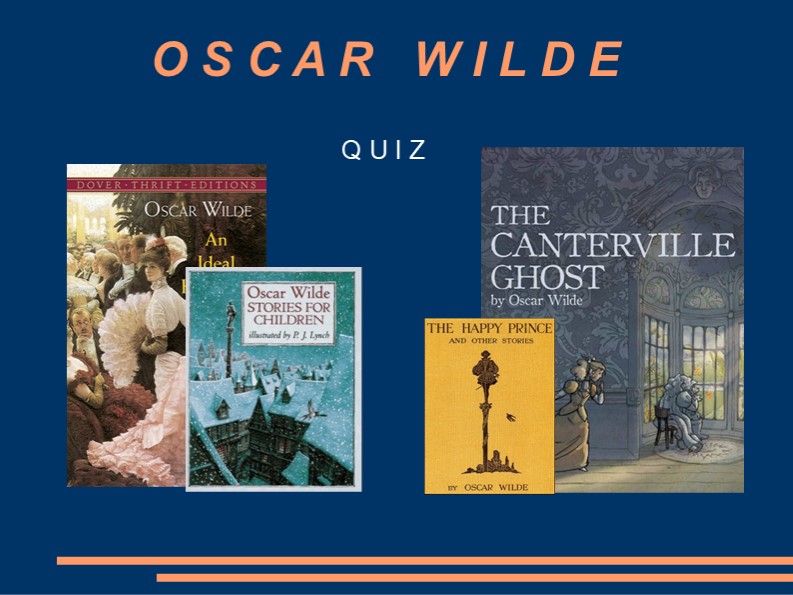 Викторина по творчеству Оскара Уальда - Скачать презентации бесплатно | Читать или скачать учебники для школы онлайн бесплатно ☑ Школьные учебники school-textbook.com
