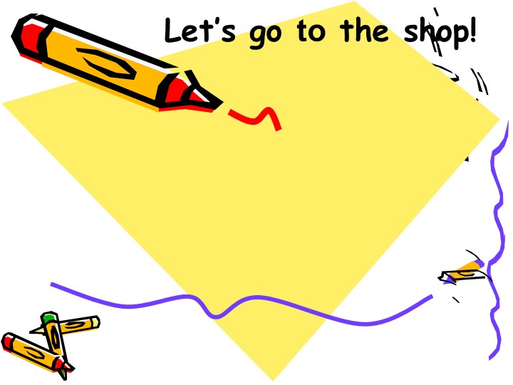 Презентация по английскому языку " Let's go to the shop " ( 4 класс) - Скачать презентации бесплатно | Читать или скачать учебники для школы онлайн бесплатно ☑ Школьные учебники school-textbook.com