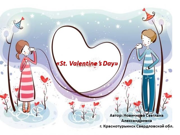 Презентация внеклассного мероприятия на тему " St. Valentine's day - Скачать презентации бесплатно | Читать или скачать учебники для школы онлайн бесплатно ☑ Школьные учебники school-textbook.com